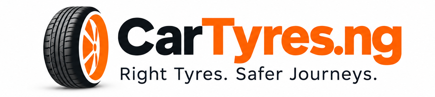 CarTyres.ng — Right Tyres. Safer Journeys.